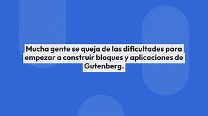 Construir Bloques Personalizados de Gutenberg: El Tutorial Definitivo de Desarrollo de Bloques