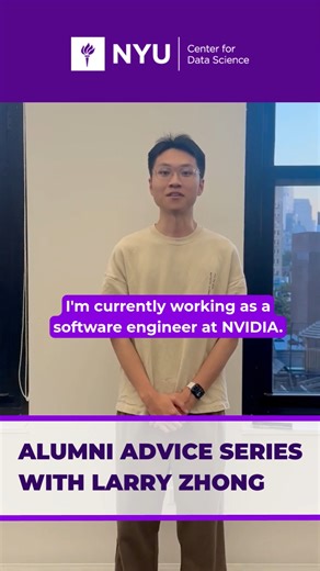 NYU Center for Data Science on Instagram: "Alumni Advice: Software Engineer Larry Zhong graduated in May 2024 with a joint major in computer science and data science and now works at NVIDIA. His advice for students centers on an unexpected resource: podcasts. "Podcasts are my favorite type of communications and media, and it gives you a lot of connections and information about how industry and academia work," he said. Zhong encouraged students to incorporate podcasts into their learning routine 