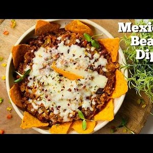 Mexican Cheesy Refried Bean Dip with Nachos | Mexican cuisine | Flavourful Food