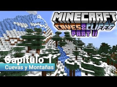 MINECRAFT 1.18▕▏ Capítulo 1 - Cuevas y montañas