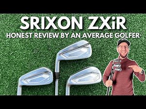 SRIXON ZXiR IRONS! Honest Review By An Average Golfer!