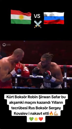 Kurdish Boxer Robin Şirwan Safar Wins Fight Against Sergey Kovalev
