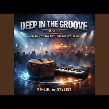 I Go Deep (Amapiano Spoken DJ Intro)