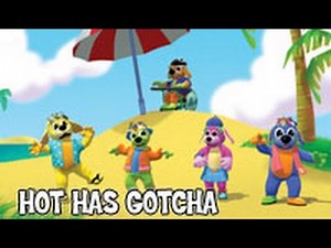 Nursery Rhymes and Kids Songs - "Hot Has Gotcha" - The Raggs TV