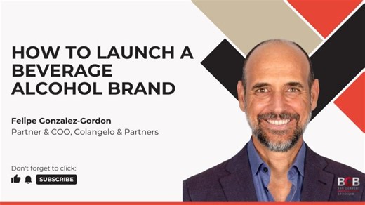 How to Launch a Beverage Alcohol Brand: A Data-Driven Framework | Juan Francisco Arriaga Salinas