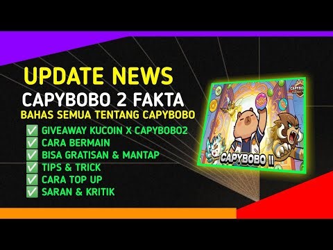 AIRDROP TELEGRAM LISTING !!! Capybobo 2 Rilis & Fakta menariknya ||| Bahas lebih lengkap Capybobo 2