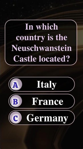 I. which country is the Neuschwanstein Castle located?