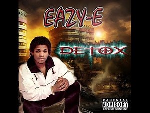 EAZY E Detox 2012 mixtape full