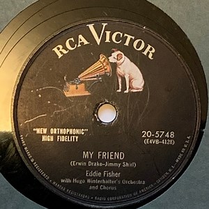 Eddie Fisher With Hugo Winterhalter And His Orchestra - My Friend / Green Years