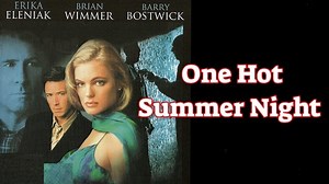 One Hot Summer Night 1998