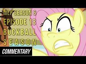 [Blind Commentary] My Little Pony: FiM Season 6 Episode 18 - "Buckball Season"