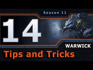 14 Warwick Tips and Tricks (Season 11)
