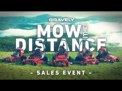 Gravely® Mow the Distance® Sales Event - 2025