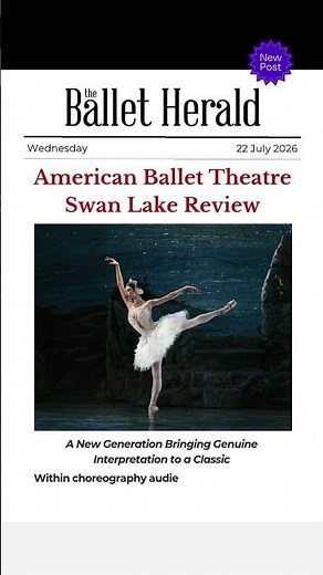 DANCE REVIEW 🌟 American Ballet Theatre Swan Lake Review