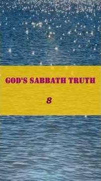 God's Sabbath Truth - 8 #BlessingsAnew