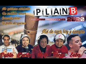 PLAN B MIX AYER, HOY Y SIEMPRE 2020