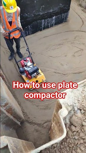 How to use plate compactor