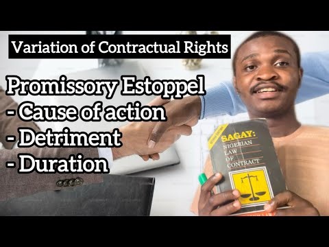 Promissory Estoppel Explained | Variation of Contractual Rights in Law of Contract.