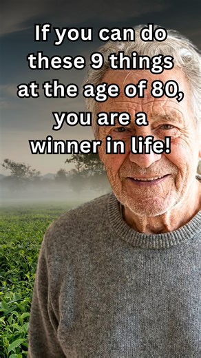 If you can still do these 9 things at the age of 80, you are a winner in life. If you can still do these 9 things at 80, you’re truly winning at life 🌟 They show strength, independence, and a sharp mind. Most people lose these abilities long before that age. Watch and see how meaningful aging really looks. #seniorcare #health #tips #lifelessons #seniorliving #usamotivation | Elderly Roots