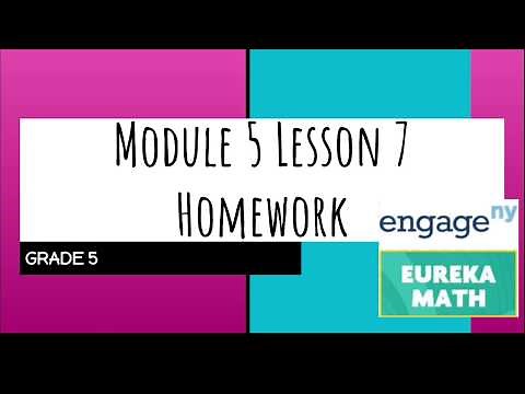 Engage NY // Eureka Math Grade 5 Module 5 Lesson 7 Homework