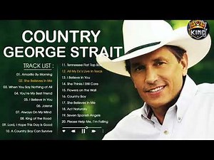 George Strait Greatest Hits Full Album - Best Old Country Songs All Of Time