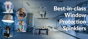 Window Protection Sprinklers