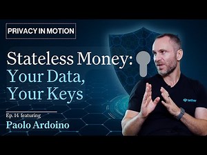 Episode 14: Paolo Ardoino, Tether & The Inevitable Future Of Money | Privacy in Motion