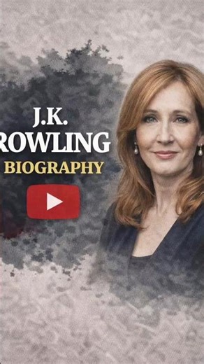 J.K. Rowling–The Mind Behind Harry Potter
