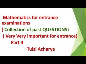 Mathematics for entrance part 4: very important 50 questions