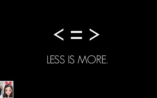 Less is More