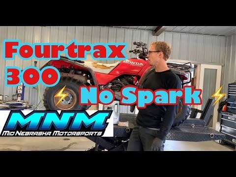 Honda Fourtrax 300 - WON'T START - No Spark