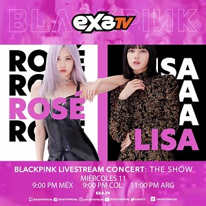 ¡En #EXATV te traemos EN EXCLUSIVA para toda Latinoamérica el 'Livestream Concert: #TheShow' de #BLACKPINK! Celebra con nosotros su #5thANNIVERSARY, el próximo miércoles 11 de agosto, por el 154 de DISH, 632 de Megacable y Latinoamérica por Claro tv. 💜🖤#BLACKPINKenEXATV!💜🖤 8pm 🇭🇳🇨🇷🇸🇻🇬🇹 9pm 🇲🇽🇨🇴🇪🇨🇵🇪 10pm 🇨🇱🇺🇸🇵🇾 11pm 🇦🇷🇺🇾 #블랙핑크 #THESHOW #LIVESTREAMCONCERT #블랙핑크 #지수 #제니 #리사 #로제 #BLACKPINK #Jisoo #Jennie #Lisa #Rosé #BLACKPINKMÉXICO #BLACKPINKInYourArea #