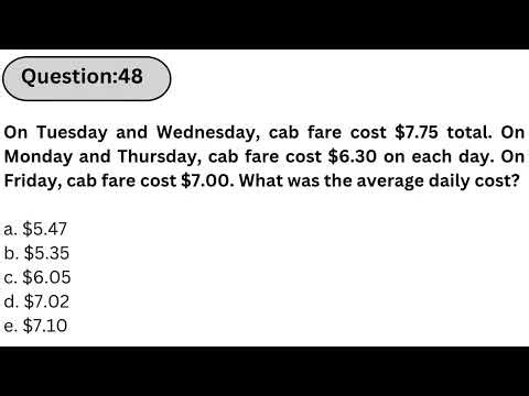 Wonderlic Practice Test | Q48: On Tuesday and Wednesday, cab fare cost $7.75 total. On Monday