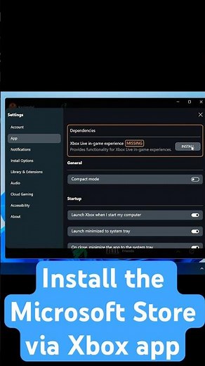 Install Microsoft Store via the Xbox App for Windows