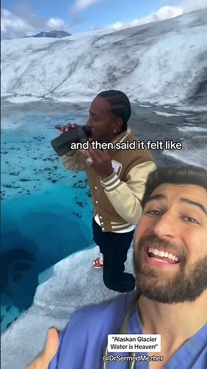 “Drinking Alaskan Water is Heaven” #wait