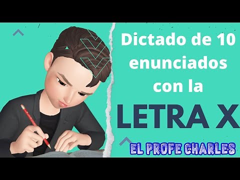 Dictado De 10 Enunciados Con La Letra X