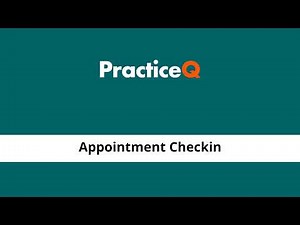 Appointment Check-In in PracticeQ