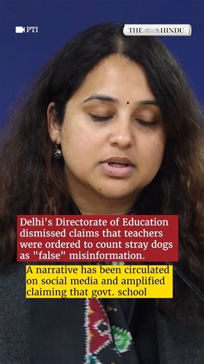 #Watch | The Delhi Directorate of Education has denied claims that teachers were assigned “stray dog duty,” clarifying that educators are engaged only in academic responsibilities. The department said such narratives are false, mischievous, and damaging to the dignity and professional image of teachers across government schools. | The Hindu