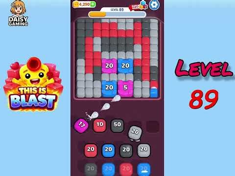 This Is Blast Level 89 Walkthrough