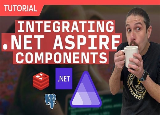 .NET Aspire 组件如何让一切变得更简单！Redis 缓存、PostgreSQL、消息传递等