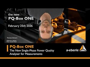 Live-Presentation: »PQ-Box ONE« - The New Single-Phase Power Quality Analyser for Measurements