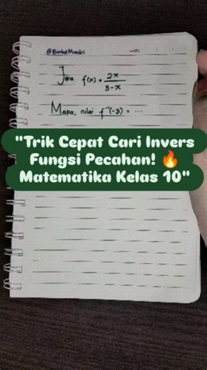 Bimbel Mandiri on Instagram: "Banyak yang masih bingung cari fungsi invers kalau bentuknya pecahan? 🤔 Tenang! Dengan trik ini kamu bisa langsung dapetin rumus invers tanpa harus muter-muter langkahnya 😎 #Matematika #BimbelMandiri #FungsiInvers #BelajarOnline #TrikCepatMatematika #SMA #MTKAsik #belajaritumudah😊😎"