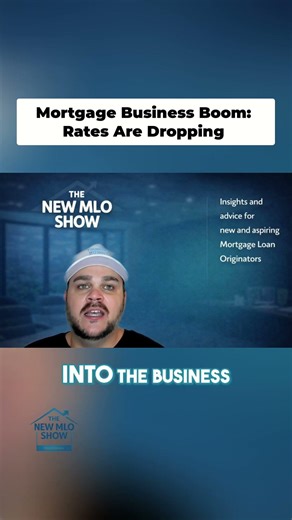 Mortgage Business Boom: Why NOW Is The Perfect Time To Be An MLO!#mlo #loanofficers #mortgage