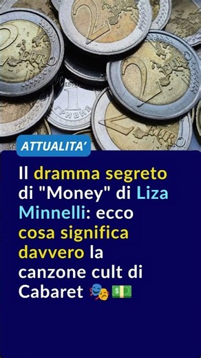 Money di Liza Minnelli: il vero significato della canzone di Cabaret