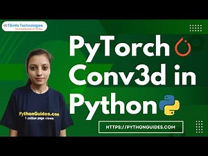 How to use PyTorch Conv3d | PyTorch Conv3d in Python