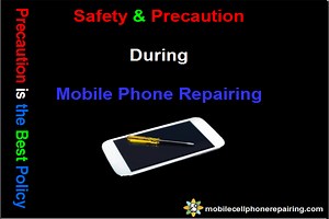 Mobile Phone Repair Safety Tips - Prevent Damage Easily
