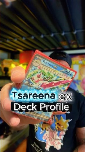 Part 17 | Tsareena ex Deck Profile!