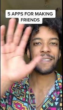 5 Apps For Making New Friends