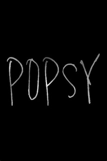 Popsy - Movie