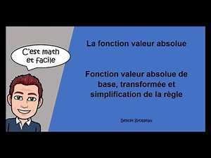 Fonction valeur absolue de base, transformée et simplification de la règle